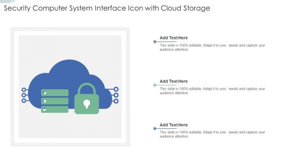 Security Computer System Interface Icon With Cloud Storage Ppt File Backgrounds PDF