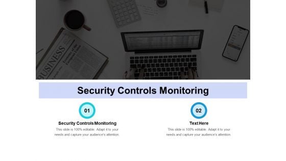 Security Controls Monitoring Ppt PowerPoint Presentation Portfolio Icons Cpb