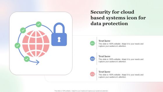 Security For Cloud Based Systems Icon For Data Protection Themes PDF