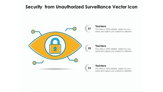 Security From Unauthorized Surveillance Vector Icon Ppt PowerPoint Presentation Gallery Deck PDF