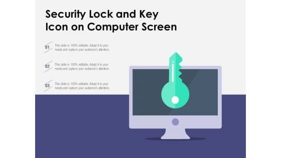 Security Lock And Key Icon On Computer Screen Ppt PowerPoint Presentation Show Objects PDF