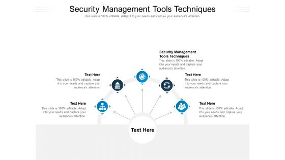 Security Management Tools Techniques Ppt PowerPoint Presentation Summary Cpb Pdf