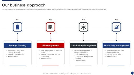 Security Officer Service Company Profile Our Business Approach Ppt PowerPoint Presentation Gallery Ideas PDF