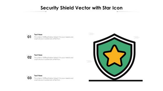 Security Shield Vector With Star Icon Ppt PowerPoint Presentation Inspiration Elements PDF