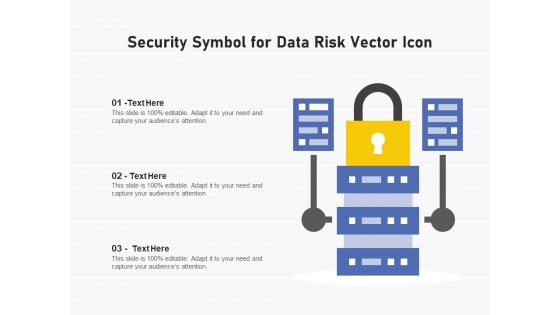 Security Symbol For Data Risk Vector Icon Ppt PowerPoint Presentation Pictures Guide PDF