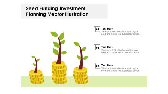 Seed Funding Investment Planning Vector Illustration Ppt PowerPoint Presentation Inspiration Rules PDF