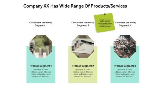 Seed Funding Pitch Deck Company XX Has Wide Range Of Products Services Ppt Model Icon PDF