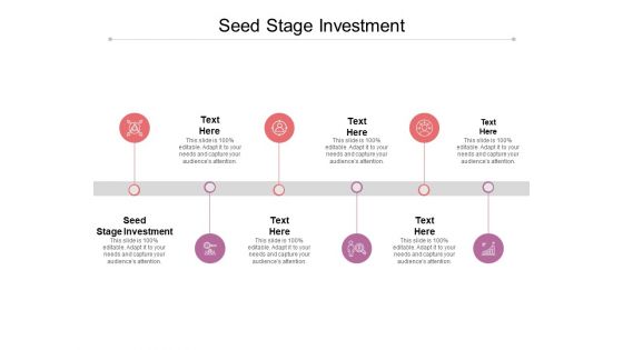 Seed Stage Investment Ppt PowerPoint Presentation Layouts Example Cpb