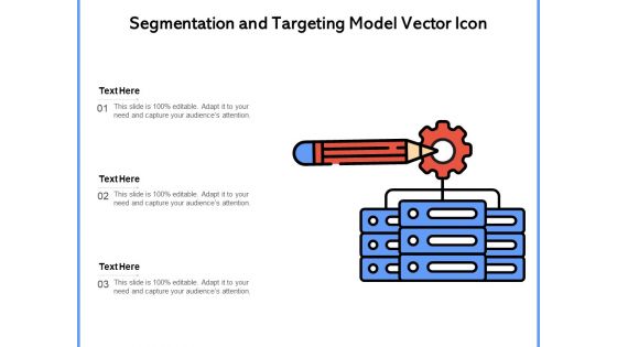 Segmentation And Targeting Model Vector Icon Ppt PowerPoint Presentation Inspiration Graphics Pictures PDF Segmentation And Targeting Model Vector Icon Ppt PowerPoint Presentation Inspiration Graphics Pictures PDF