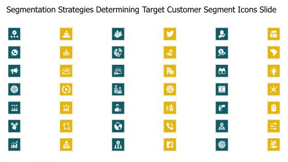 Segmentation Strategies Determining Target Customer Segment Icons Slide Background PDF