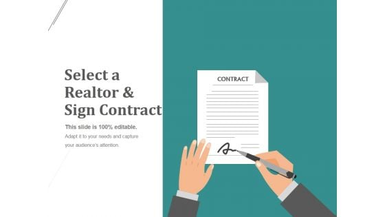 Select A Realtor And Sign Contract Template 1 Ppt PowerPoint Presentation Portfolio