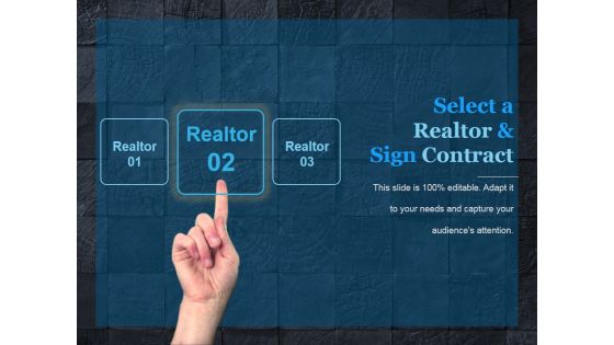 Select A Realtor And Sign Contract Template 1 Ppt PowerPoint Presentation Sample