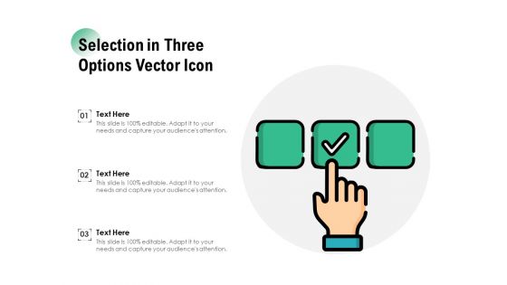 Selection In Three Options Vector Icon Ppt PowerPoint Presentation Gallery Rules PDF