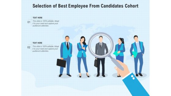 Selection Of Best Employee From Candidates Cohort Ppt PowerPoint Presentation Gallery Graphics Pictures PDF