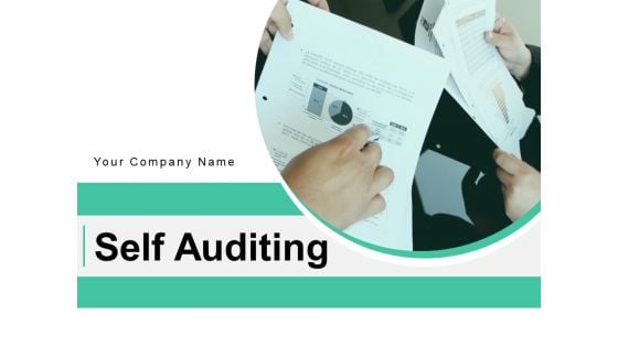 Self Auditing Process Management Ppt PowerPoint Presentation Complete Deck