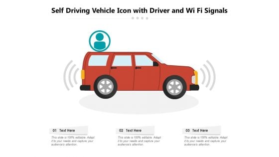 Self Driving Vehicle Icon With Driver And Wi Fi Signals Ppt PowerPoint Presentation File Slide PDF