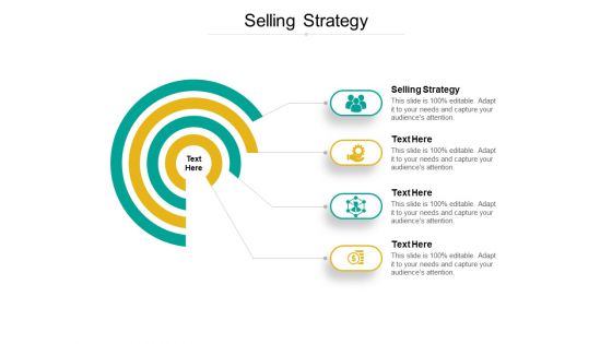 Selling Strategy Ppt PowerPoint Presentation Professional Icon Cpb