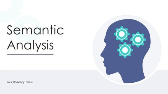 Semantic Analysis Ppt PowerPoint Presentation Complete With Slides