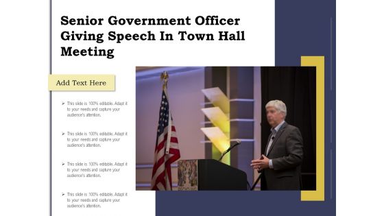 Senior Government Officer Giving Speech In Town Hall Meeting Ppt PowerPoint Presentation Summary Samples PDF