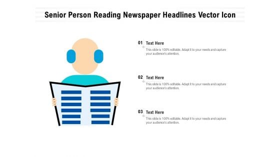 Senior Person Reading Newspaper Headlines Vector Icon Ppt PowerPoint Presentation Gallery Introduction PDF