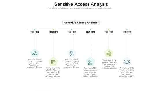 Sensitive Access Analysis Ppt PowerPoint Presentation Styles Influencers Cpb Pdf