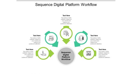 Sequence Digital Platform Workflow Ppt PowerPoint Presentation Infographics Model Cpb Pdf