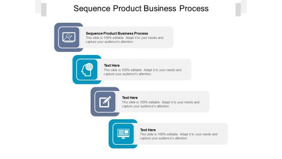 Sequence Product Business Process Ppt PowerPoint Presentation Icon Slide Cpb Pdf