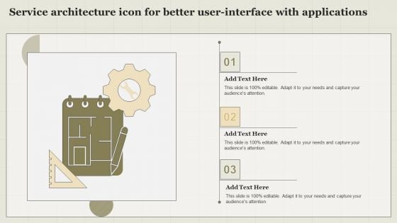 Service Architecture Icon For Better User Interface With Applications Microsoft PDF