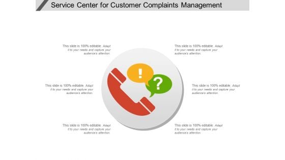 Service Center For Customer Complaints Management Ppt PowerPoint Presentation File Icons PDF