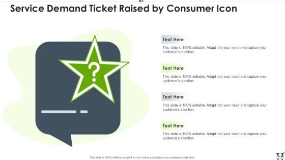 Service Demand Ticket Raised By Consumer Icon Infographics PDF