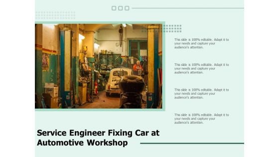 Service Engineer Fixing Car At Automotive Workshop Ppt PowerPoint Presentation File Ideas PDF