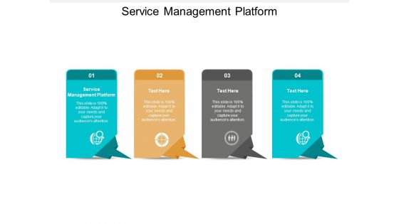 Service Management Platform Ppt PowerPoint Presentation Infographic Template Grid Cpb