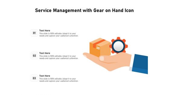 Service Management With Gear On Hand Icon Ppt PowerPoint Presentation Gallery Ideas PDF