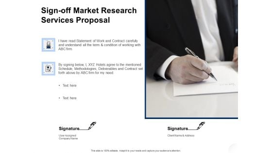 Service Market Research Sign Off Market Research Services Proposal Ppt Pictures Background PDF