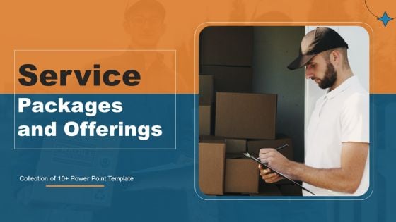 Service Packages And Offerings Ppt PowerPoint Presentation Complete With Slides