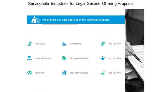 Serviceable Industries For Legal Service Offering Proposal Ppt PowerPoint Presentation Slides Layout Ideas
