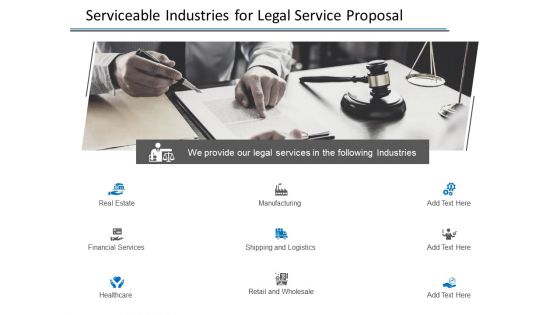 Serviceable Industries For Legal Service Proposal Ppt PowerPoint Presentation Pictures Designs Download