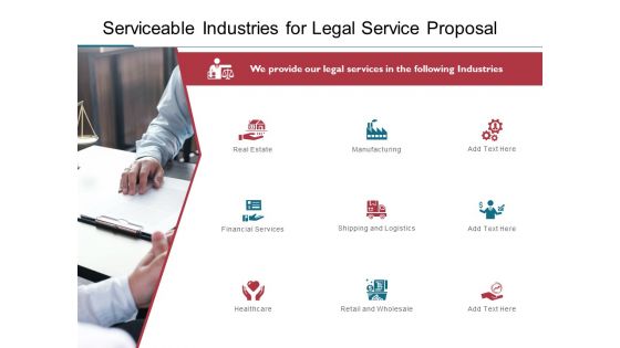 Serviceable Industries For Legal Service Proposal Ppt PowerPoint Presentation Summary Examples