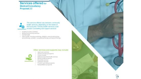 Services Offered For Medical Consultancy Proposal Ppt Model Gallery PDF Services Offered For Medical Consultancy Proposal Ppt Model Gallery PDF