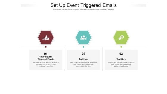 Set Up Event Triggered Emails Ppt PowerPoint Presentation Summary Layout Cpb Pdf