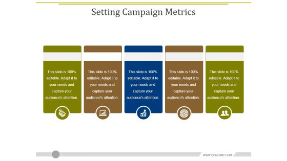 Setting Campaign Metrics Ppt PowerPoint Presentation Slides File Formats