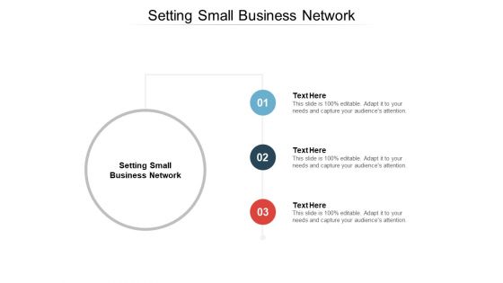 Setting Small Business Network Ppt PowerPoint Presentation Summary Smartart