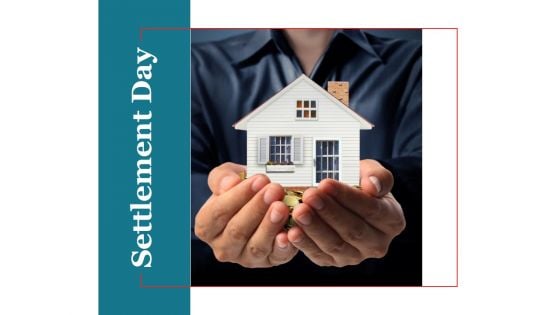 Settlement Day Ppt PowerPoint Presentation Infographics Background Images