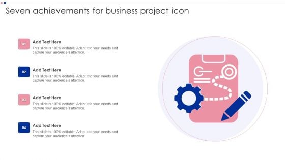 Seven Achievements For Business Project Icon Ppt Visual Aids Backgrounds PDF
