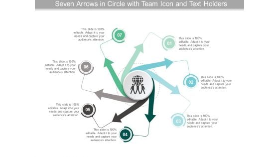 Seven Arrows In Circle With Team Icon And Text Holders Ppt Powerpoint Presentation Pictures Infographic Template