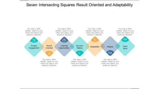 Seven Intersecting Squares Result Oriented And Adaptability Ppt PowerPoint Presentation Slides Display Seven Intersecting Squares Result Oriented And Adaptability Ppt PowerPoint Presentation Slides Display