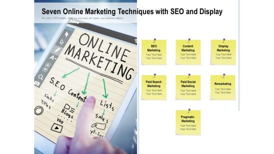 Seven Online Marketing Techniques With Seo And Display Ppt PowerPoint Presentation Professional Aids