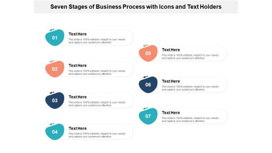 Seven Stages Of Business Process With Icons And Text Holders Ppt PowerPoint Presentation Summary Templates