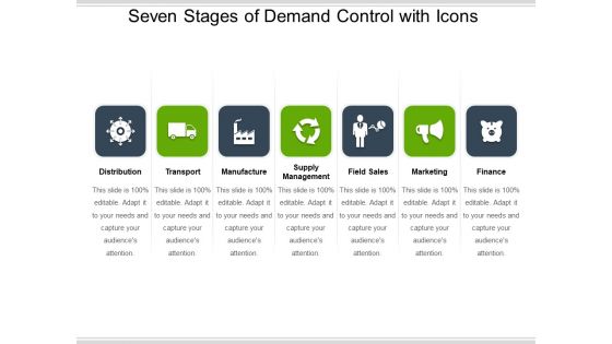 Seven Stages Of Demand Control With Icons Ppt PowerPoint Presentation Gallery Guidelines PDF