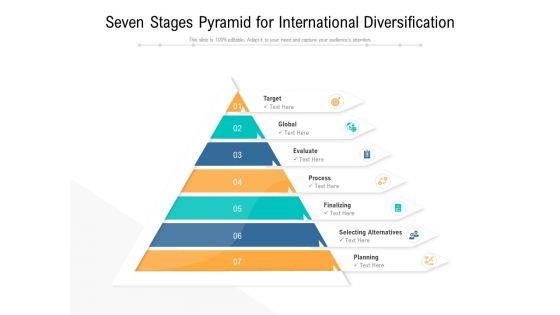 Seven Stages Pyramid For International Diversification Ppt PowerPoint Presentation Infographics Show PDF